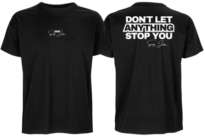 Don't Let Anything Stop You | Oversized Tee *Pre-order*